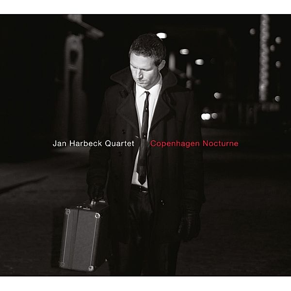 Copenhagen Nocturne, Jan Harbeck Quartet