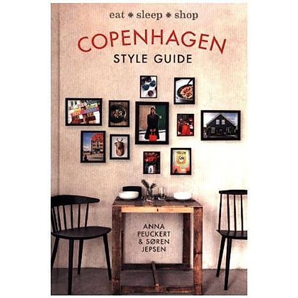 Copenhagen Style Guide, Anna Peuckert, Søren Jepsen