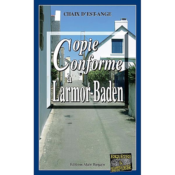 Copie conforme à Larmor-Baden, Chaix D'Est-Ange