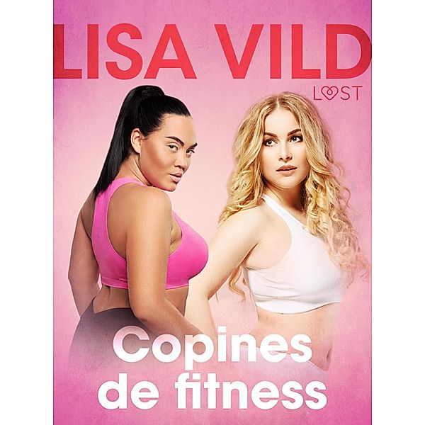 Copines de fitness - une nouvelle érotique, Lisa Vild