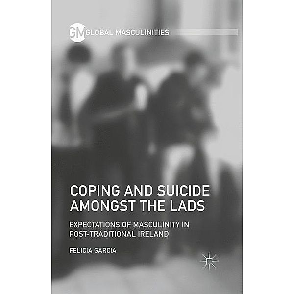 Coping and Suicide amongst the Lads, F. Garcia