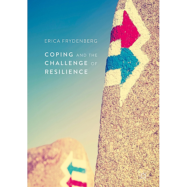 Coping and the Challenge of Resilience, Erica Frydenberg