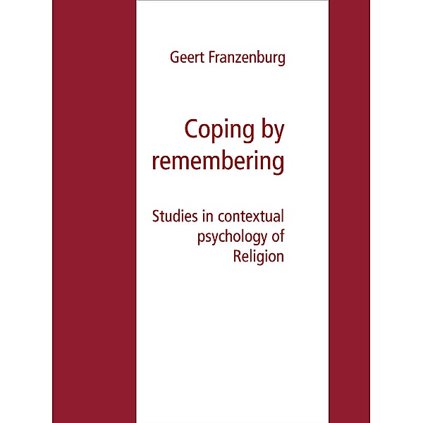 Coping by remembering, Geert Franzenburg
