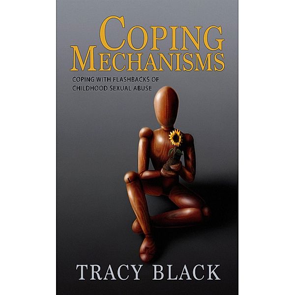 Coping Mechanisms, Tracy Black