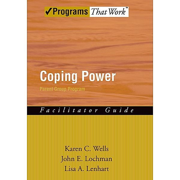 Coping Power, Karen Wells, John E. Lochman, Lisa Lenhart