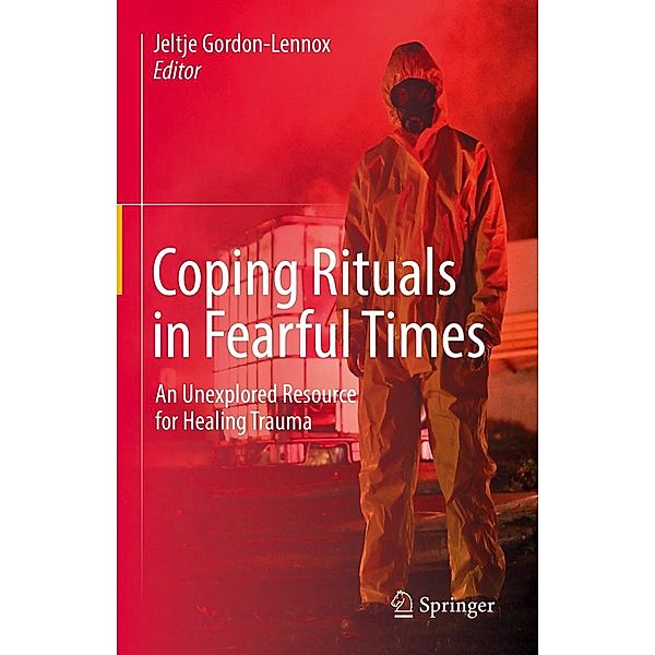 Coping Rituals in Fearful Times