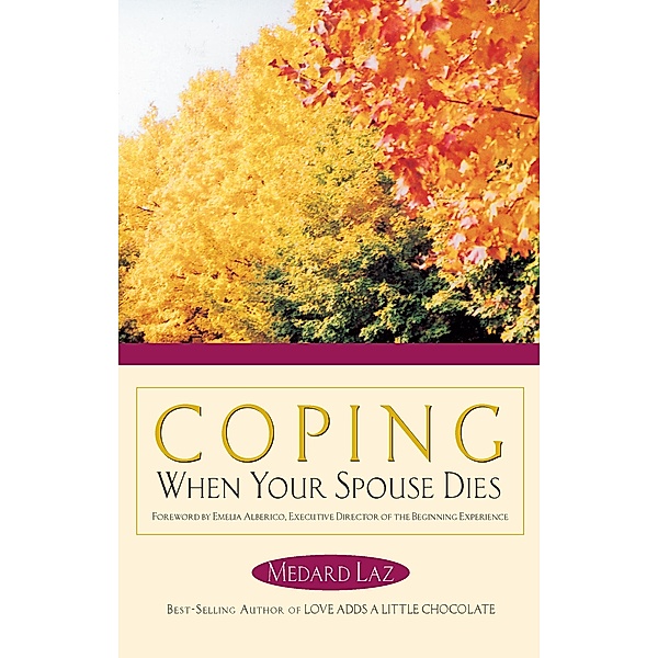 Coping When Your Spouse Dies, Laz Medard