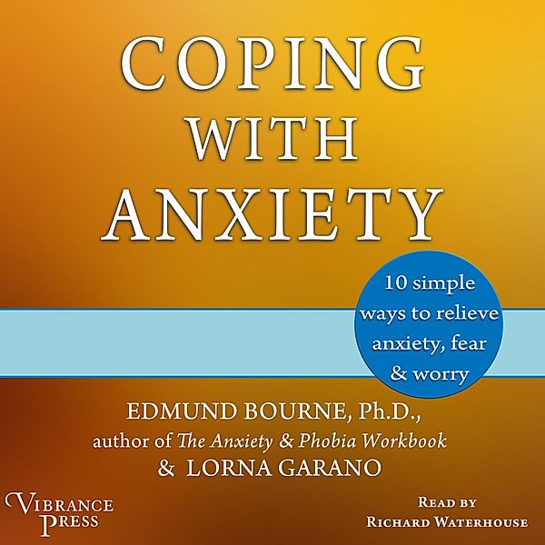 Coping with Anxiety, Edmund Bourne