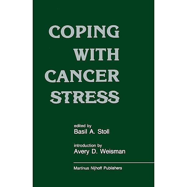 Coping with Cancer Stress, A. D. Weisman