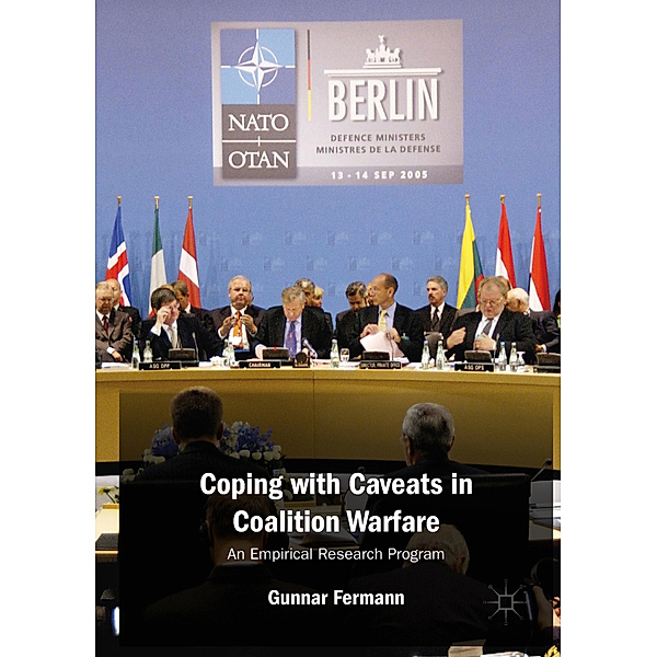 Coping with Caveats in Coalition Warfare, Gunnar Fermann