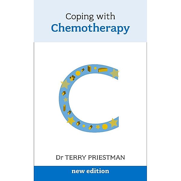 Coping with Chemotherapy, Terry J. Priestman