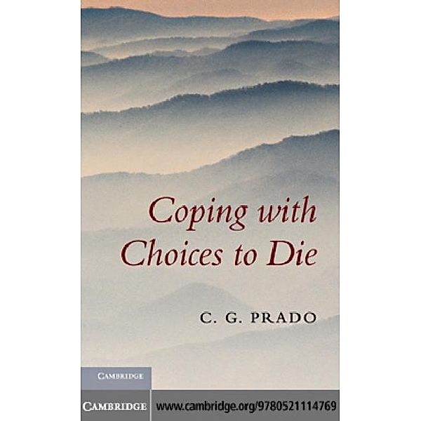 Coping with Choices to Die, C. G. Prado