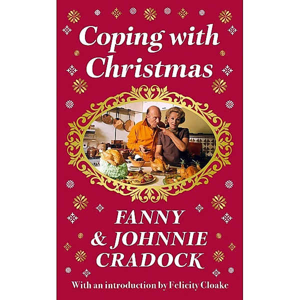 Coping with Christmas, Fanny Cradock, Johnnie Cradock