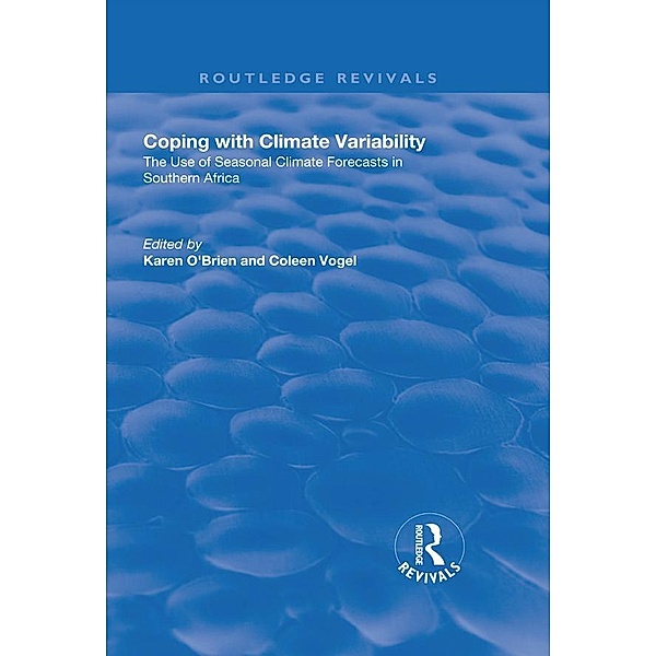 Coping with Climate Variability, Colleen Vogel, Karen O'Brien
