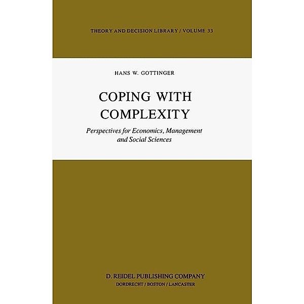 Coping with Complexity / Theory and Decision Library Bd.33, H. W. Gottinger