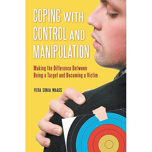 Coping with Control and Manipulation, Vera Sonja Maass