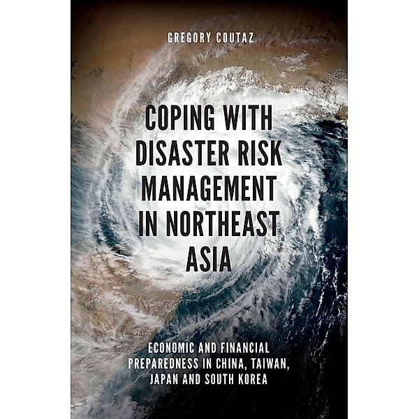Coping with Disaster Risk Management in Northeast Asia, Gregory Coutaz
