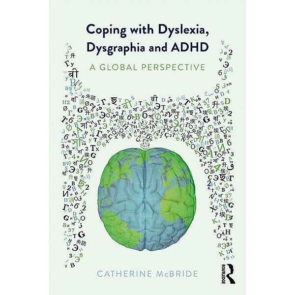 Coping with Dyslexia, Dysgraphia and ADHD, Catherine McBride