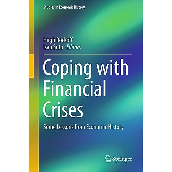 Coping with Financial Crises / Studies in Economic History