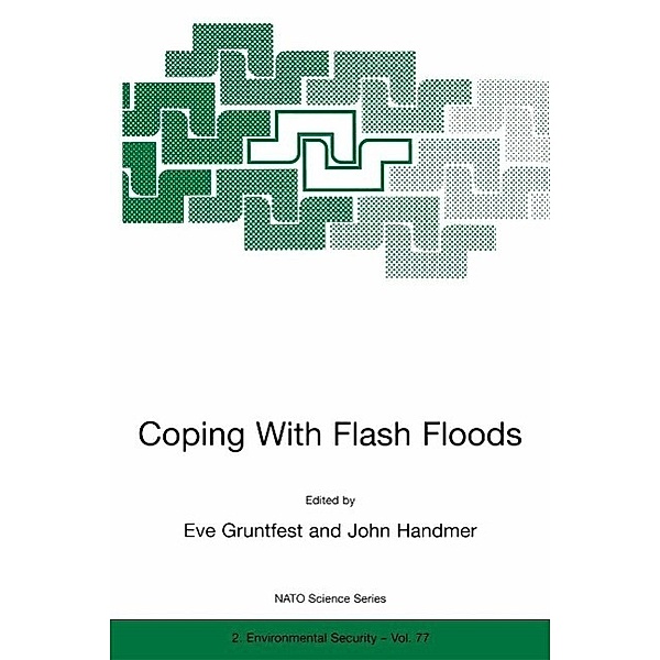Coping With Flash Floods / NATO Science Partnership Subseries: 2 Bd.77