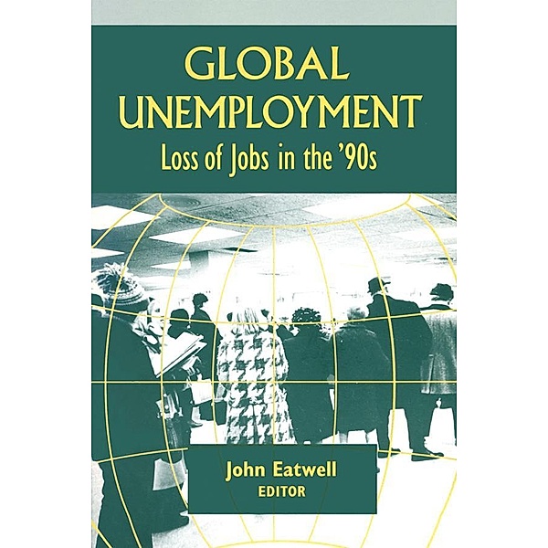 Coping with Global Unemployment, John Eatwell