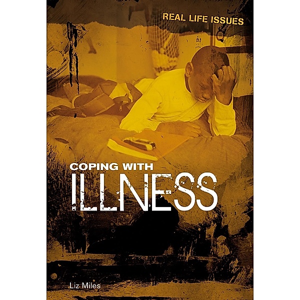 Coping with Illness, Liz Miles