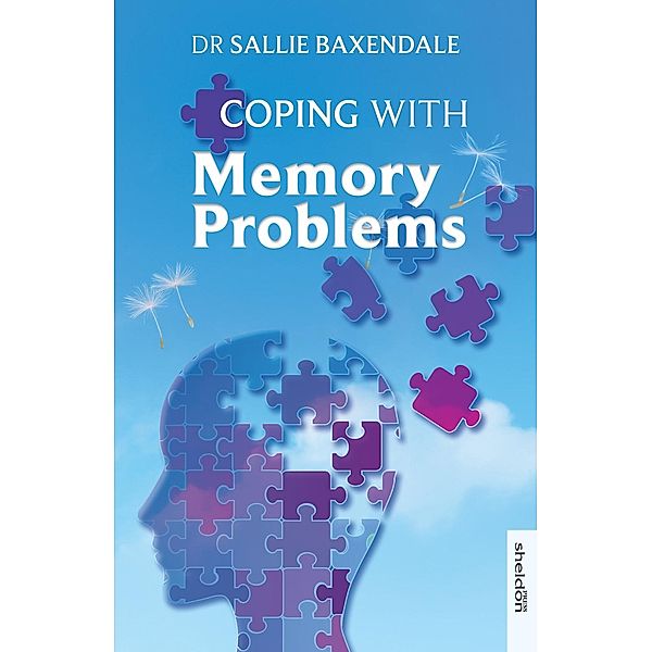 Coping with Memory Problems, Sallie Baxendale