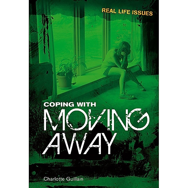 Coping with Moving Away, Charlotte Guillain