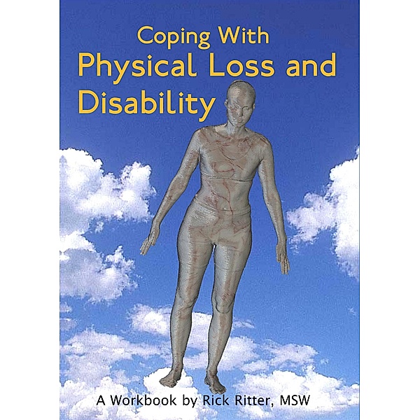 Coping with Physical Loss and Disability / New Horizons in Therapy, Rick Ritter