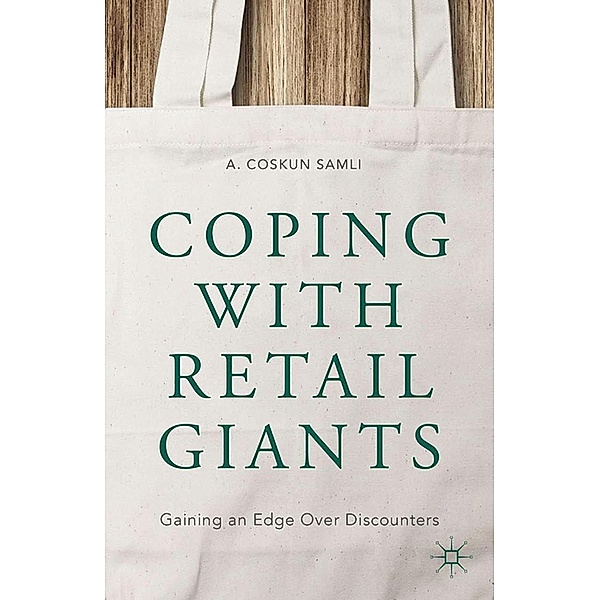 Coping with Retail Giants, A. Coskun Samli