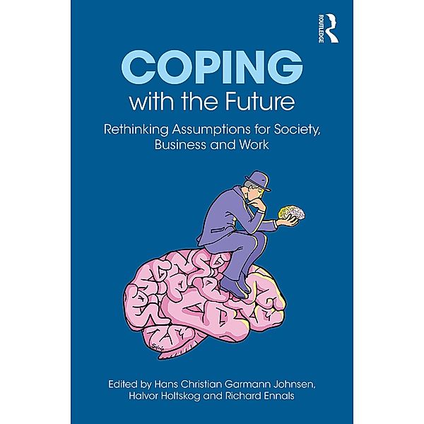 Coping with the Future