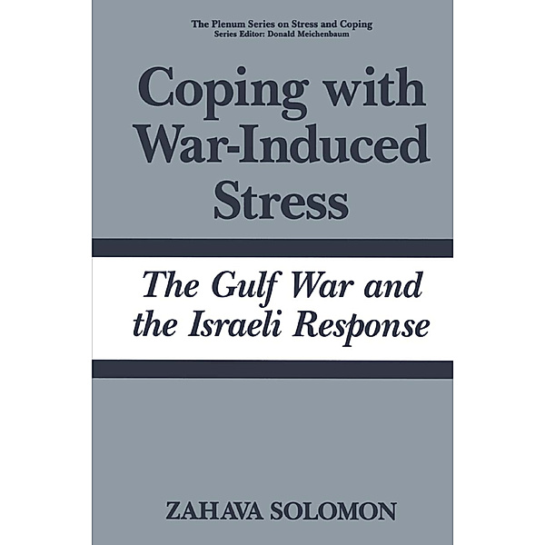 Coping with War-Induced Stress, Zahava Solomon