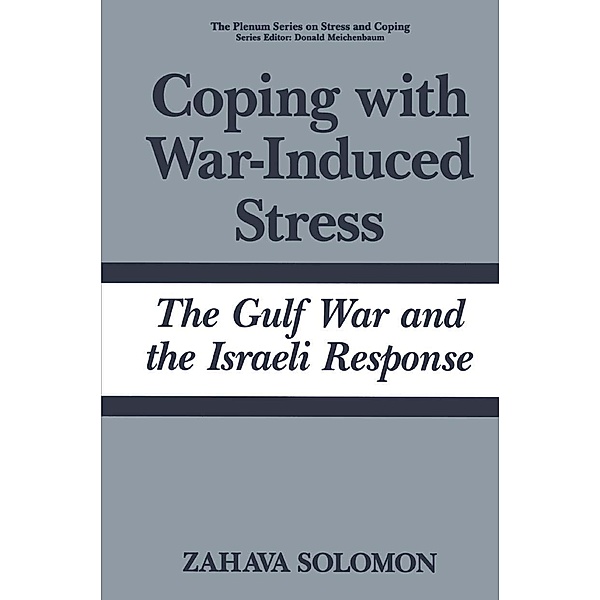 Coping with War-Induced Stress / Springer Series on Stress and Coping, Zahava Solomon
