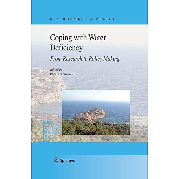 Coping with Water Deficiency / Environment & Policy Bd.48