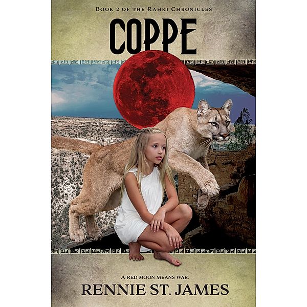 Coppe (The Rahki Chronicles, #2) / The Rahki Chronicles, Rennie St. James