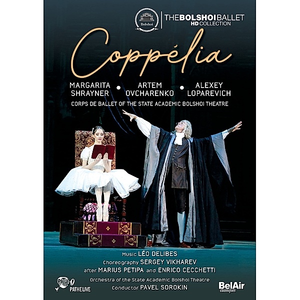 Coppélia-The Bolshoi Ballet Hd Collection, Pavel Sorokin, State Academic Bolshoi Theater