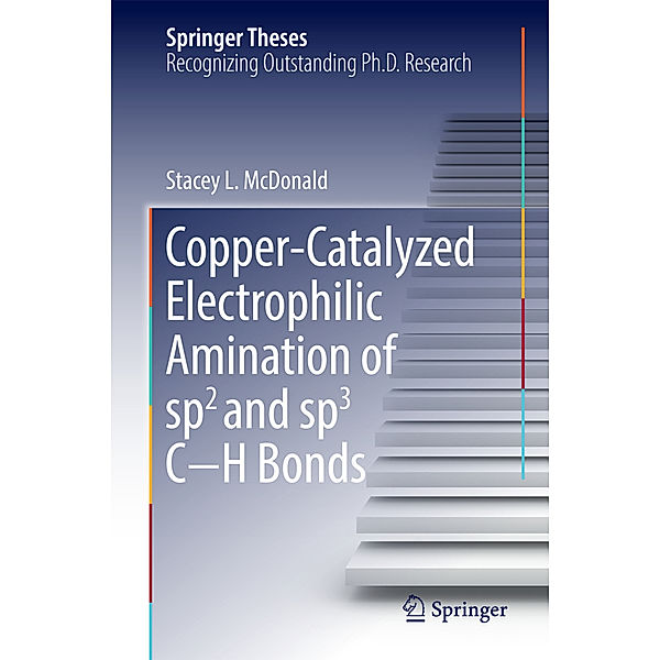 Copper-Catalyzed Electrophilic Amination of sp2 and sp3 C-H Bonds, Stacey L. McDonald