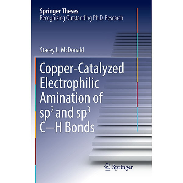 Copper-Catalyzed Electrophilic Amination of sp2 and sp3 C-H Bonds, Stacey L. McDonald