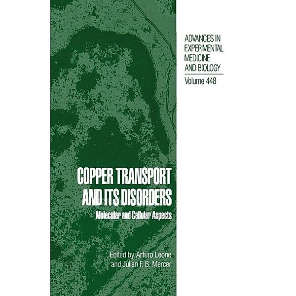 Copper Transport and Its Disorders / Advances in Experimental Medicine and Biology Bd.448