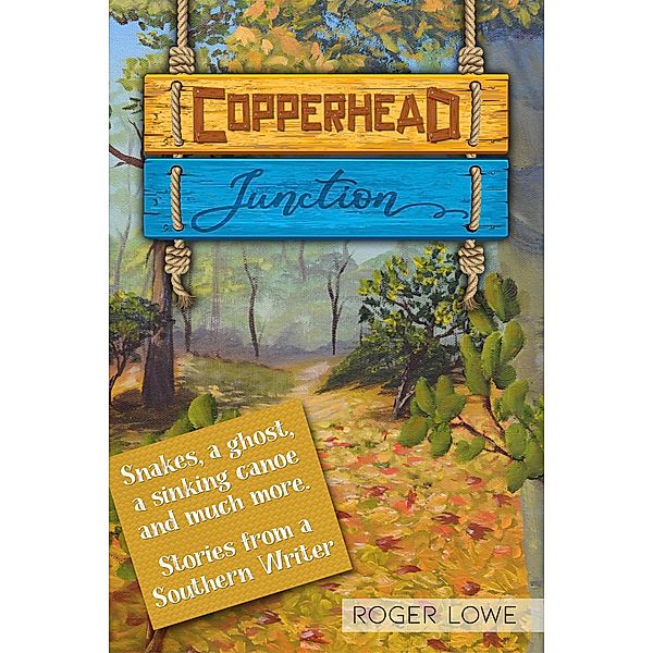 Copperhead Junction, Roger Lowe