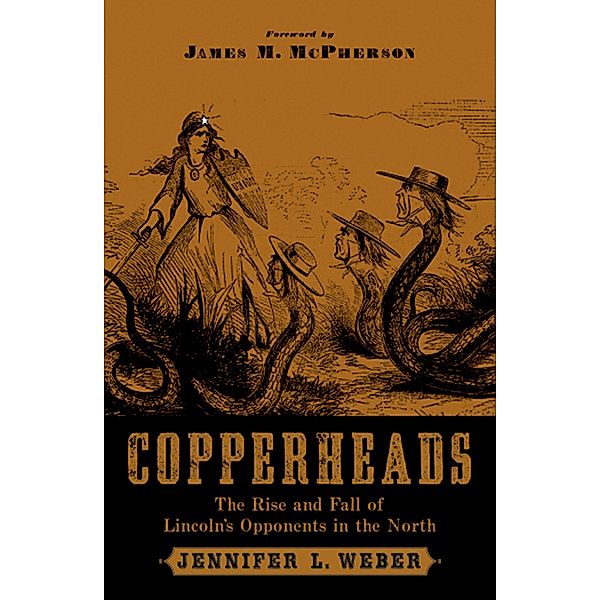Copperheads, Jennifer L. Weber