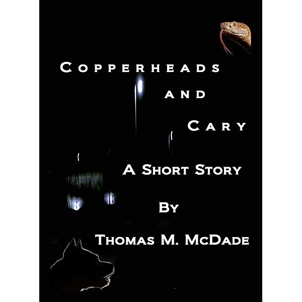 Copperheads and Cary, Thomas M. McDade