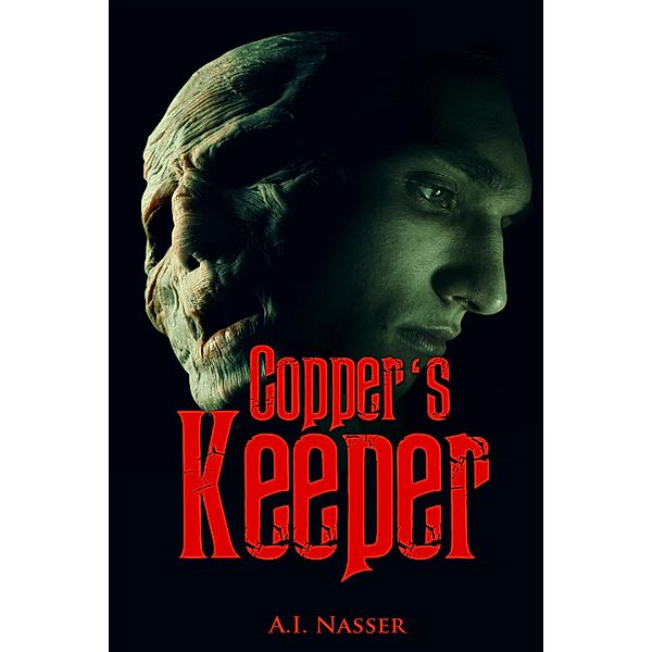 Copper's Keeper (Slaughter Series, #3) / Slaughter Series, A. I. Nasser, Scare Street