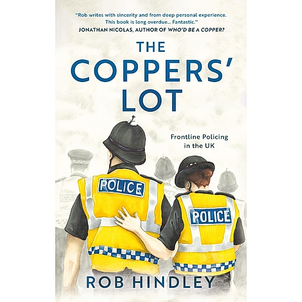 Coppers' Lot, Rob Hindley