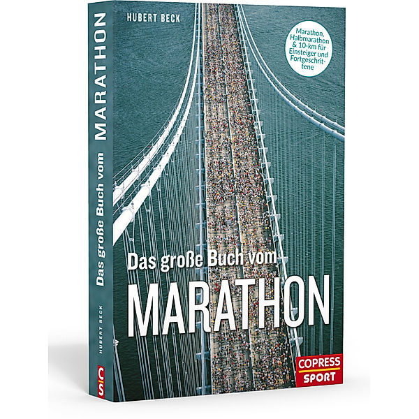 Copress Sport / Das große Buch vom Marathon, Hubert Beck