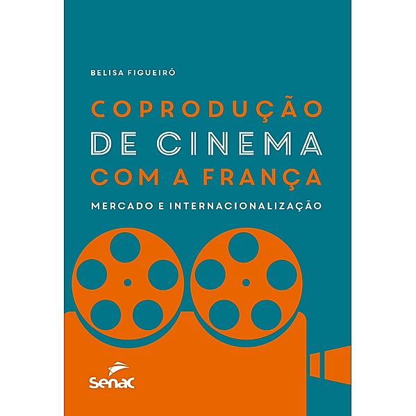 Coprodução de cinema com a França: mercado e internacionalização, Belisa Figueiró