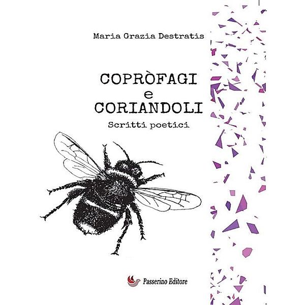 Còprofagi e coriandoli, Maria Grazia Destratis