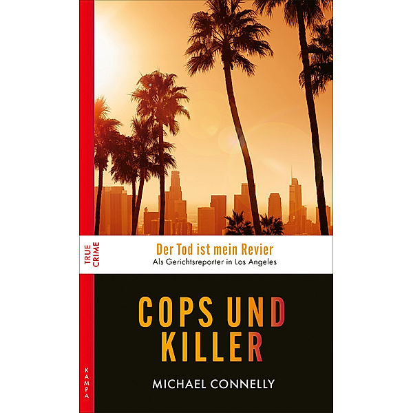 Cops und Killer, Michael Connelly