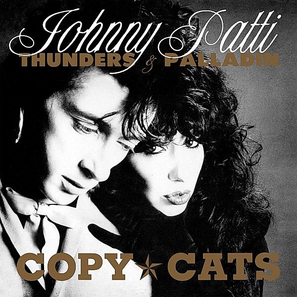 Copy Cats, Johnny Thunders & Palladin Patti