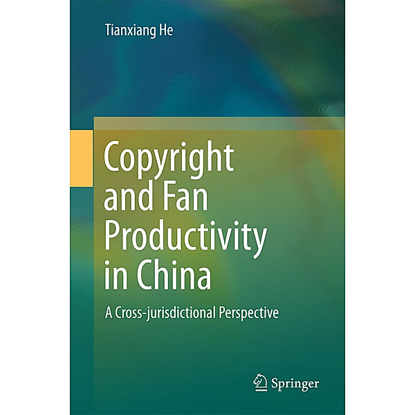 Copyright and Fan Productivity in China, Tianxiang He
